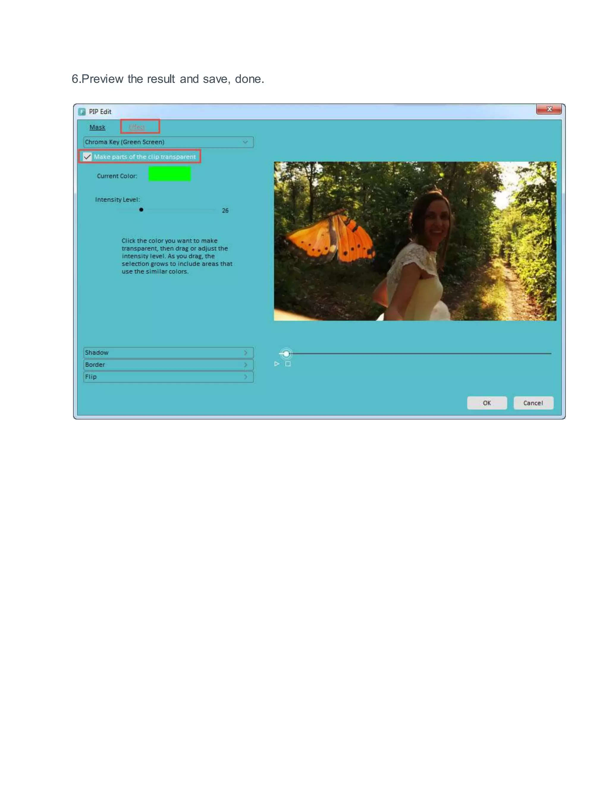 6.Preview the result and save, done.
 