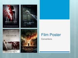 Film Poster
Conventions
 