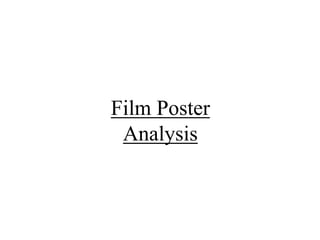 Film Poster
Analysis
 