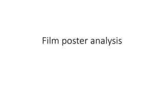 Film poster analysis
 