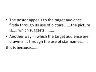 The lesson today Task 1- Annotate a film poster from the ones given on student shared.  Task 2- Write about how the poster appeals to the target audience describing the techniques that it uses. It must be written in full sentences like a mini essayIt must evaluate and analyse how it appeals to the audience, not just describe what is on there.If they are good they can be the basis of your first piece of film coursework  