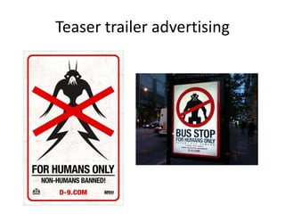 Teaser trailer advertising 