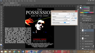 FINALLY, AS I THOUGHT THE POSTER LOOKED
MORE LIKE A THRILLER, I DECIDED TO ADD A
PICTURE OF A BLOODY HAND. THIS IMAGE
WAS TAKEN DURING THE PRODUCTION OF
THE FILM, WHEN PLACING BLOOD AROUND
THE SINK AREA. THE PLACEMENT OF IT ON
THE POSTER MAKES IT SEEM AS IF SOMEONE
IS REACHING OUT FROM THE SIDE. AGAIN, TO
MAKE IT LOOK SIMILAR TO THE MAIN IMAGE,
I ADJUSTED THE EXPOSURE, MAKING IT
APPEAR MORE LIFE-LIKE. HAVING THIS
HANDPRINT, I FEEL, COMPLETES THE POSTER
AS THERE IS NOW AN ELEMENT OF DEATH
BEING PORTRAYED – REFERENCING THE PLOT.
 