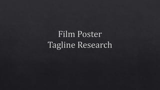 Film poster tagline research