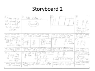 Storyboard 2
 