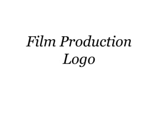 Film Production
Logo

 
