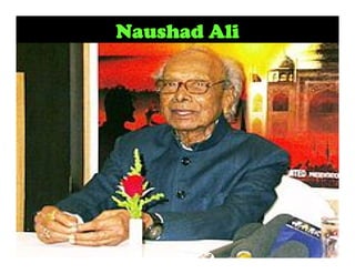 Naushad Ali

 