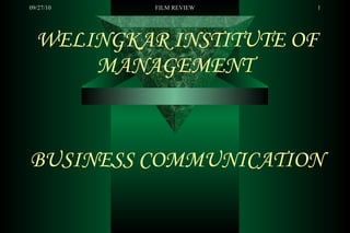 WELINGKAR INSTITUTE OF MANAGEMENT   BUSINESS COMMUNICATION 