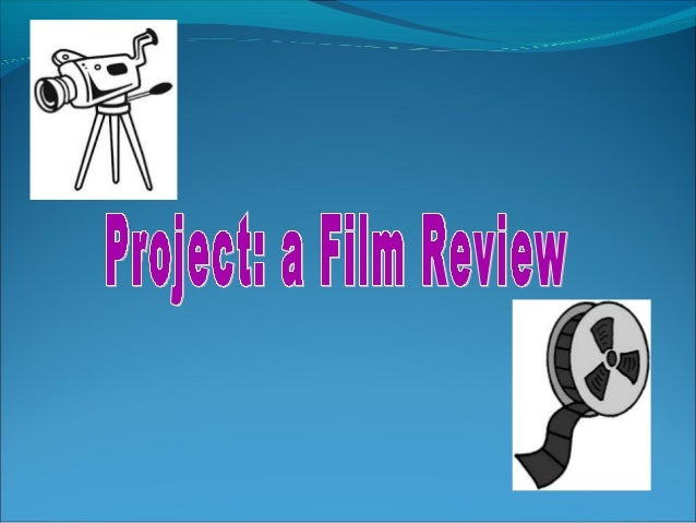 Movie review requirements