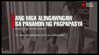 Review: 'Ang mga Alingawngaw sa Panahon ng Pagpapasya' at ang Kaugnayan nito sa Marxismo