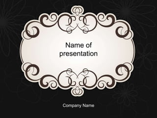 Name of
presentation
Company Name
 