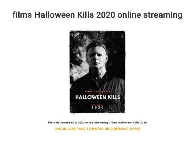 watch online halloween 2020 Films Halloween Kills 2020 Online Streaming watch online halloween 2020