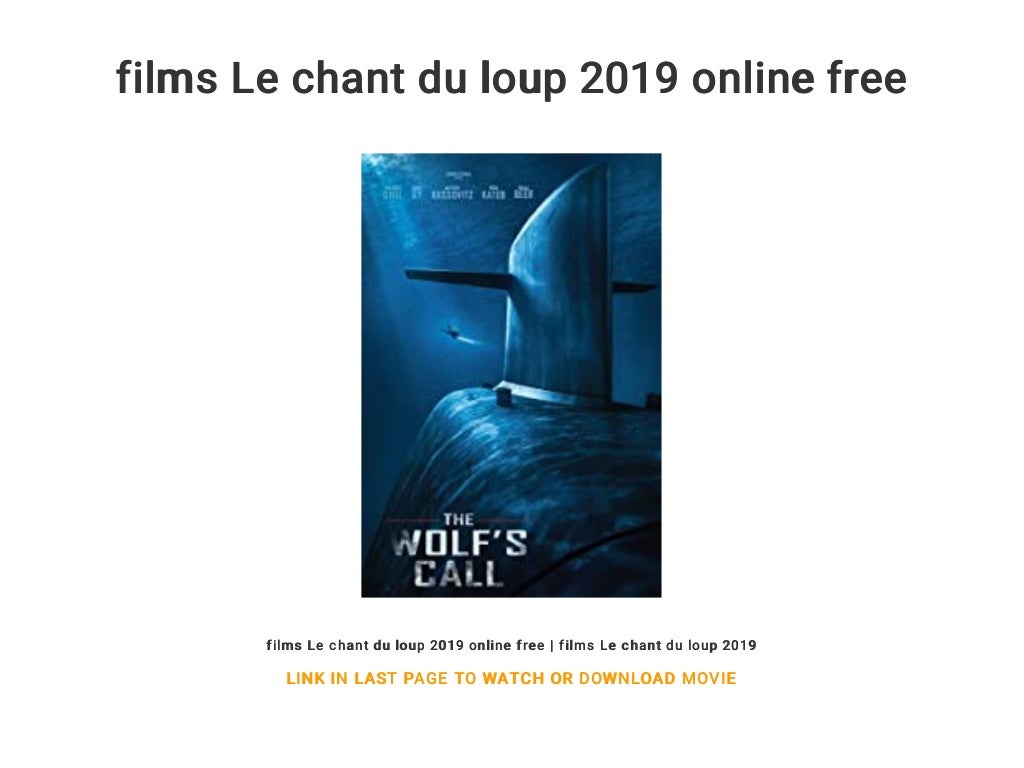 Le Chant Du Loup Explication Fin films Le chant du loup 2019 online free