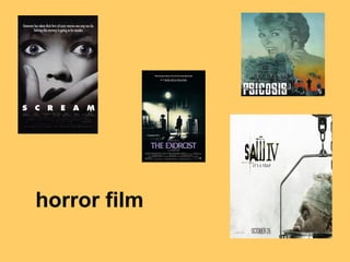 horror film
 