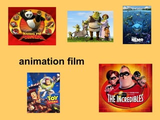 animation film
 