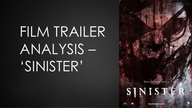 Film Trailer Analysis Sinister
