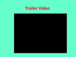 Trailer Video
 
