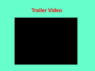 Trailer Video
 