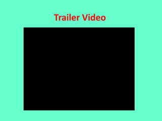 Trailer Video
 
