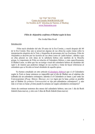 1
‫שמו‬ ‫יתברך‬ ‫האל‬ ‫בעזרת‬
Centro de Estudio MAOR BAOLAM
En Nombre de R’ Iehoshua de Natzrat, el Mashiaj
www.Natzratim....