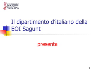 Il dipartimento d’italiano della EOI Sagunt presenta 