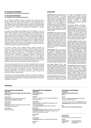 de la ratlla. La normalització dels consums
de drogues (Ed. Bellaterra, 2014). És
professor-consultor a la UOC i coordinad...