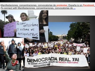 -Manifestaciones, concentraciones, convocatorias de protestas. España is on Facebook.
-To connect with Manifestaciones, concentraciones, convocatorias de ...
 