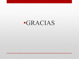 •GRACIAS 
 