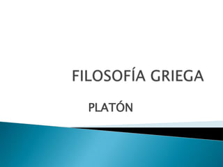 PLATÓN
 