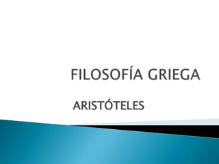ARISTÓTELES
 