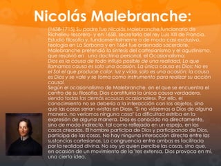 Sus publicaciones según el orden cronológico, son las
siguientes:

1628-1629

• Reglas para la dirección del Espíritu.

1630-1633

• El Mundo o Tratado de la
luz

1637

• Ensayos filosóficos:
• Discurso del Método
• Dioptica, Meteoros, Geometría

1641

• Meditaciones Metafísicas

1644

• Los Principios de la
Filosofía

1649

• Las Pasiones del Alma

 