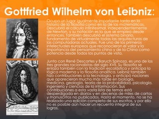 El Método:
El problema del método es uno de los temas centrales de la filosofía de
Descartes, pues, según sus categorías mentales, el método es el camino
seguro que conduce hacia un conocimiento perfecto. Todo conocimiento
perfecto es una ciencia; un concocimiento cierto y evidente. En su época
según su misma opinión, la única ciencia que goza de certeza y evidencia
es la matemática, cuyo método revela la estructura intrínseca de la
realidad, gobernada mediante reglas que son también la sistemización y
la expresión del orden según el cual se concatenan nuestras ideas.
A partir de la unidad de las ciencias deduce consecuentemente que el
método debe ser único y universal. El método tiene como finalidad facilitar
el uso de la razón para obtener ideas claras y evidentes.

Si la razón es única, el método ha de ser único.
Se necesita un método único para todas las ciencias.
Inspirado en el método matemático, establece reglas
En su discurso del método Descartes propone 4 reglas metodológicas
universales:

 