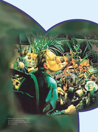 < Wilhelm Heise. O desaparecer da primavera.
  (autoretrato na mesa de trabalho) – 1926.
  Óleo sobre madeira. Munich, Städtische Ga-
  lerie in Leubachaus.
 