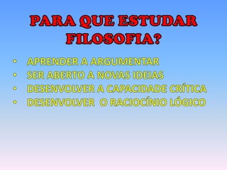Filosofia   7º ano - aula 01 - 2012