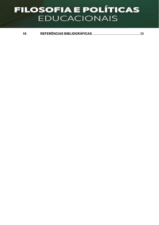 16 REFERÊNCIAS BIBLIOGRÁFICAS .....................................................38
 