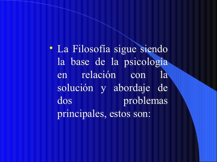 Filosofia y psicologia el porblema mente cuerpo en la