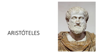 ARISTÓTELES
 