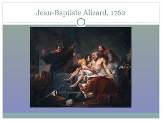 Jean-Baptiste Alizard, 1762
 