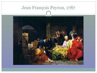 Jean François Peyron, 1787
 