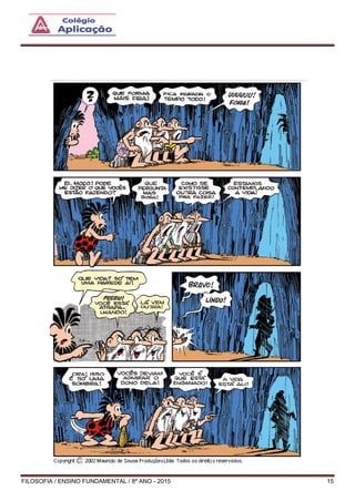 FILOSOFIA / ENSINO FUNDAMENTAL / 8º ANO - 2015 15
 