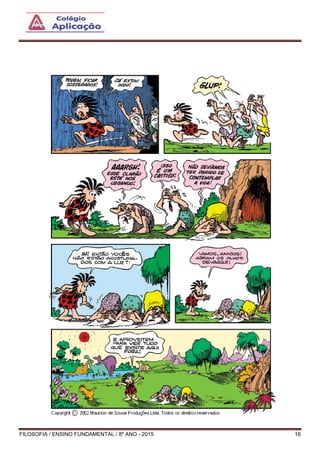 FILOSOFIA / ENSINO FUNDAMENTAL / 8º ANO - 2015 16
 