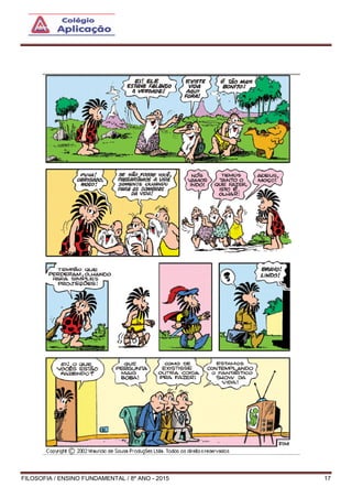 FILOSOFIA / ENSINO FUNDAMENTAL / 8º ANO - 2015 17
 