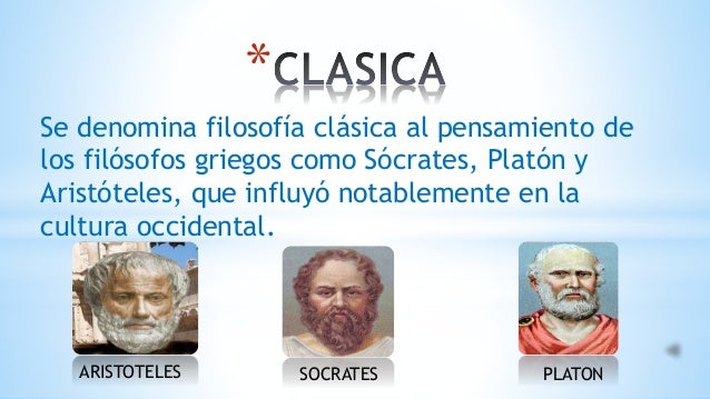 Filosofia antigua y clasica