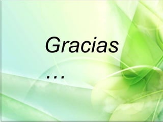 Gracias
…
 