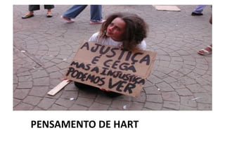 PENSAMENTO	
  DE	
  HART	
  

 