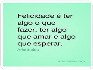Filosofia e felicidade slide