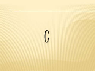C
 