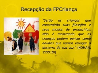 Filosofia e Criança