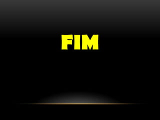 FIM
 