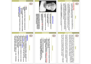 Platón
ELESTADOIDEAL
EnelEstadoideal,comoloexponeensuobraLaRepública,la
sociedadseconstituyeentresclases,correspondientesalastres
partesenquePlatóndividíaelalma.
1.Losreyes-filósofos,quegobiernanporquetantopornaturaleza
comoporsueducacióntienenlacapacidaddehacerlo,ysuvirtud
característicaeslasabiduría(correspondenalalmaracional).
2.LosguardianesosoldadosdelEstado,cuyavirtudcaracterística
hadeserelvalorylafortaleza,ysonquienes,bajoladirección
sabiadelosgobernantes-filósofoshandemantenerlasleyesdel
Estado(correspondenalalmairascible).
3.Losartesanosotrabajadores,cuyavirtudcaracterísticahade
serlatemplanza(correspondenalalmaconcupiscible).
Platón
EnelEstadoidealnohaydiferenciaentrehombresymujeres.El
lugarquecadaindividuoocupadependerádesuscapacidades
intelectuales:delosmejoresartesanossaldránlosguardianesluego
deunaduraeducación;delamismamanera,losguardianesmás
avanzadospasaránporunaeducaciónrígidaparaconvertirseen
gobernantes:existe,portantounelitismointelectual.
Losreyes-filósofostendríanelpoderdedeterminarloscontenidosde
laeducación,asícomodecensurarcualquiermanifestacióncultural,
puessabenquéesadecuadoonocivoparalosciudadanos.
Paramejorarlascondicionesbiológicasdelapoblación(sobretodo
enelcasodelosguardianes),Platónpromuevelaeugenesia:
selecciónyreproduccióndelosindividuosmásaptos.
ARISTÓTELES
Eselmejorfrutodelaedaddoradadela
culturahumana(384-332).
Fueunespírituprofundísimoyun
investigadorincansable.
Sufilosofíahasidoconsideradacomoalgo
definitivo.
Enlaprimerapartedesuvidapertenecióala
Academia,laescueladePlatón,quedurará
hastaelSVId.C.
AlmorirsumaestrosaledeAtenaspara
ocuparsedelaeducacióndelhijodelrey
FilipodeMacedonia,elquehabríadeser
AlejandroMagno(quehizodeGreciaun
imperio,consusejércitos).
Aristóteles
PeroesteimperioNOrepresentaelapogeodeGrecia
SINOsudecadencia.
NuncallegaronaentenderseAlejandroyAristóteles;
hablabanlenguajesdiversosyladisensiónnotardó
ensurgir.
VueltoaAtenasfundóelLiceo.
SelellamótambiénPerípato(paseo)porla
costumbrededialogarcaminandoporeljardín.
Aristóteles
Obras:
LaLógica(queélllamóOrganónoinstrumentodel
saber).
Pocohapodidoañadirlahumanidadaestetrabajo
tancompleto.
LaMetafísica(quellamóFilosofíaPrimera:laciencia
delserencuantoser).
Aristóteles
LaMetafísica
UtilizalaideafundamentaldePlatón:cadaobjetoesel
resultadodeunacomposicióndedosprincipios.
Unoamorfo,indefinidoyelotroqueeselquedalas
determinaciones,material.
Peroloquenoaceptaeslaexistenciadeotromundo
diferentealquevemos.
Elprincipiodeterminanteseencuentraenelmismo
objeto,unidoalamateria.
ParaAristótelessóloexistenlascosasindividuales,
concretas;queélllamasustancias.
 